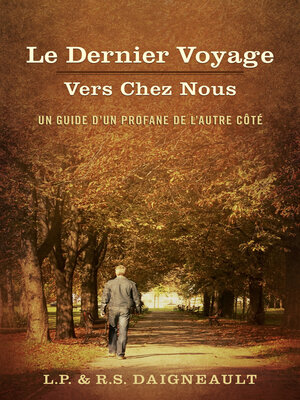 cover image of Le Dernier Voyage Vers Chez Nous